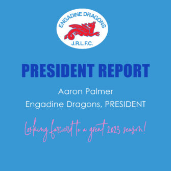 Engadine Dragons President Report